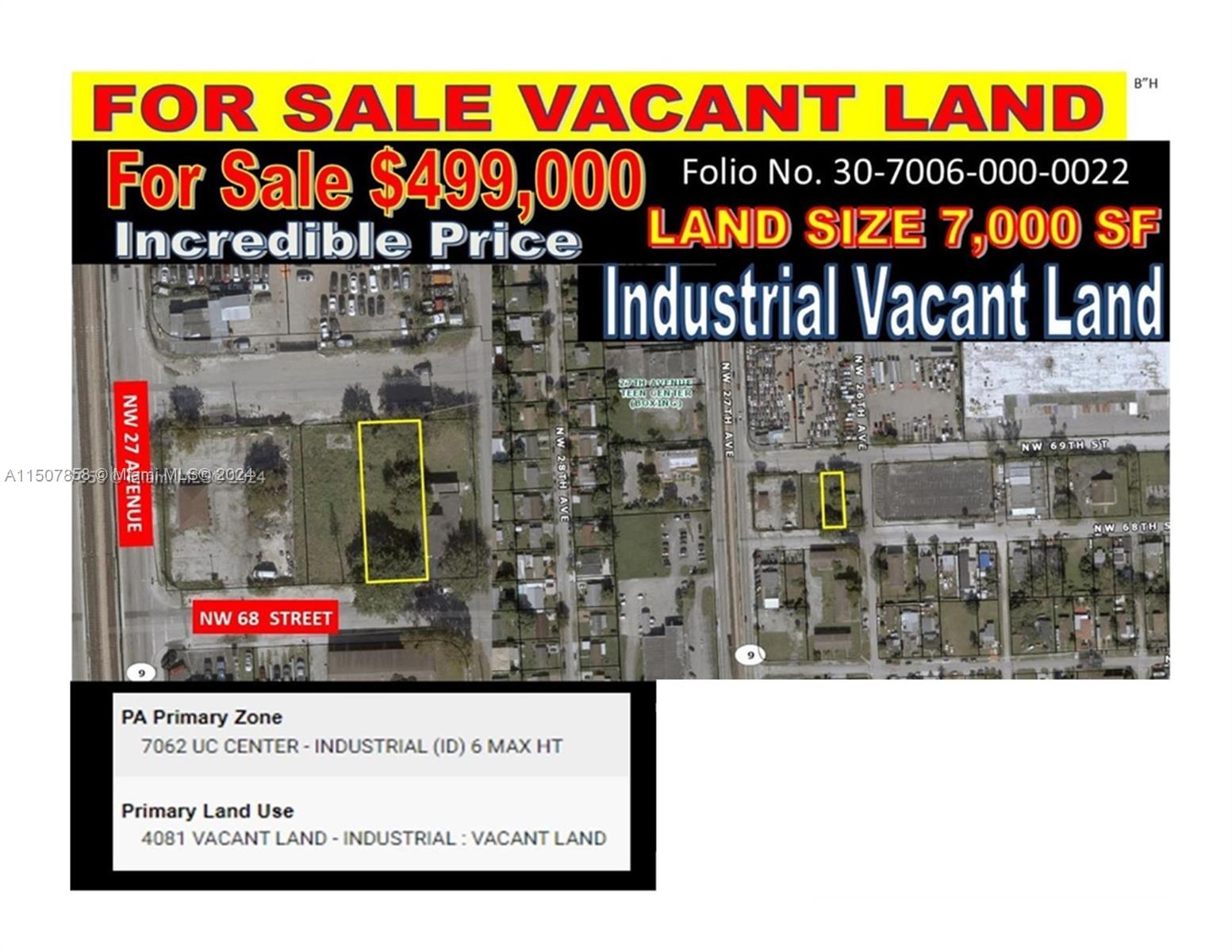   LAND NW 27 AVE AND NW 68 STREET  For Sale A11507858, FL